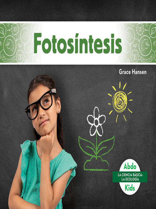 Title details for Fotosíntesis (Photosynthesis) by Grace Hansen - Available